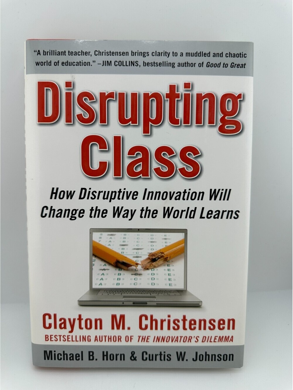Disrupting Class Christensen Horn Johnson HC 2008 Education Innovation